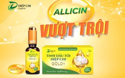 Tinh dầu tỏi Diệp Chi Gold +: Dòng sản phẩm đột phá của Diệp Chi Organic