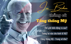 Joe Biden đắc cử Tổng thống Mỹ thứ 46: nước Mỹ sẽ ra sao? Thế giới sẽ ra sao?