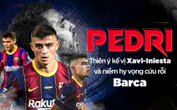 Pedri: Thiên ý kế vị Xavi-Iniesta và niềm hy vọng cứu rỗi Barca