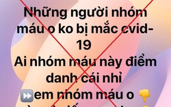 Cái kết đắng của 1 phụ nữ đăng tin "nhóm máu O không bị mắc Covid-19"