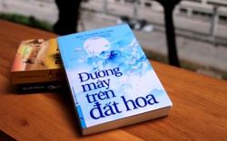 "Đường mây trên đất hoa" - tác phẩm bị "thất truyền" tái ngộ bạn đọc