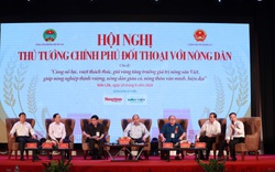 Thủ tướng đối thoại với nông dân: Nông nghiệp miền Trung - Tây Nguyên là mỏ vàng cần khai thác