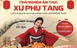 Sự kiện “Trải nghiệm ẩm thực xứ Phù Tang”-nơi hội tụ nhiều món ăn Nhật Bản mới lạ