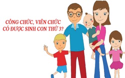 Công chức, viên chức có được sinh con thứ 3?