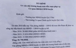 Tờ trình xin thanh toán 81 triệu đồng tiền rượu: Huyện Quỳ Châu lên tiếng 
