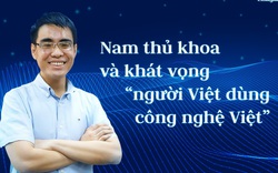Nam thủ khoa và khát vọng "người Việt dùng công nghệ Việt"