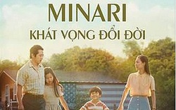 Phim "Minari": Ứng cử viên của Quả cầu Vàng 2021 khởi chiếu tại Việt Nam
