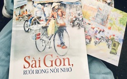 "Sài Gòn, ruổi rong nỗi nhớ": Câu chuyện về hạnh phúc là được đi và trở về