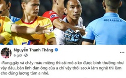 Thanh Thắng “đá xoáy” trọng tài bị hành hung làm gãy răng