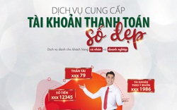 Agribank cung cấp dịch vụ tài khoản thanh toán số đẹp cho khách hàng cá nhân và doanh nghiệp