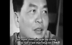 Clip: Đại tướng Võ Nguyên Giáp trả lời phóng viên Pháp thể hiện tinh thần, sức mạnh của quân đội Việt Nam 