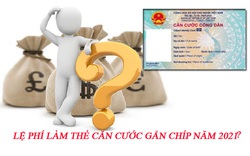 Lệ phí làm thẻ căn cước gắn chíp thay đổi thế nào từ 1/7?