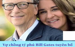 Facebooker Việt xôn xao vụ tỉ phú công nghệ Bill Gates và vợ ly hôn