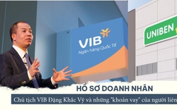 Hồ sơ doanh nhân: Chủ tịch VIB Đặng Khắc Vỹ và khoản vay của người liên quan