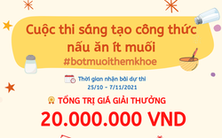 Hấp dẫn cuộc thi online sáng tạo công thức nấu ăn "Bớt muối, thêm khỏe"