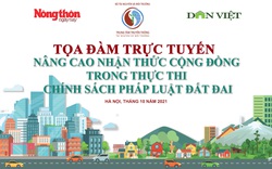 TỌA ĐÀM: Nâng cao nhận thức cộng đồng trong thực thi chính sách pháp luật đất đai