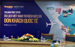 Báo Dân Việt tọa đàm trực tuyến “Du lịch Việt Nam thí điểm mở cửa đón khách quốc tế”