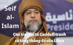Saif al-Islam: Người con quật cường của Đại tá Gaddafi 