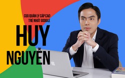 Cựu quản lý cấp cao trẻ nhất Google Huy Nguyễn: "Nhiều người sốc khi tôi bỏ cơ đồ ở Mỹ về Việt Nam khởi nghiệp"