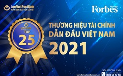 LienVietPostBank được vinh danh top 25 thương hiệu tài chính dẫn đầu và top 100 thương hiệu mạnh Việt Nam 2021