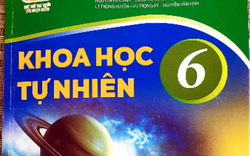 "Nhặt sạn" sách Khoa học Tự nhiên lớp 6 dễ gây hiểu lầm cho hàng triệu học sinh