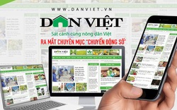 Báo điện tử Dân Việt ra mắt chuyên mục “Chuyển động số”