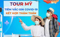 Công ty bán tour đi Mỹ tiêm vaccine được đề nghị báo cáo