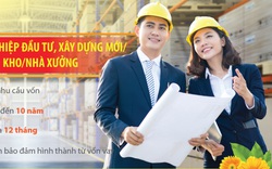 Đầu tư nhà xưởng nhà kho – lo nguồn vốn đã có HDBank