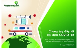 Vietcombank miễn phí chuyển tiền ủng hộ Quỹ vắc-xin phòng Covid-19