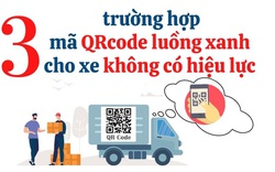 3 lưu ý rất quan trọng đối với xe vận tải có mã QRcode luồng xanh 