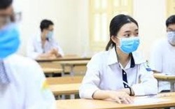 Ghi nhận 10 ca dương tính với SARS-CoV-2, Hà Nội hỏa tốc yêu cầu phòng dịch trong kỳ thi tốt nghiệp THPT