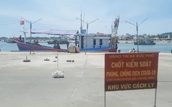 Quảng Ngãi:
Sau 40 ngày cảng Sa Huỳnh tiếp tục bị đóng cửa vì có nhiều ca Covid-19 mới
