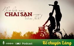 Podcast: Nhớ bờ vai chai sạn của Thế!