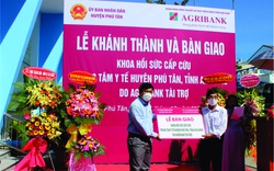 Agribank tài trợ công trình khoa Hồi sức cấp cứu Trung tâm Y tế huyện Phú Tân, tỉnh An Giang