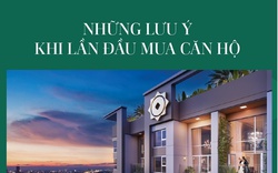 Những lưu ý khi lần đầu mua căn hộ