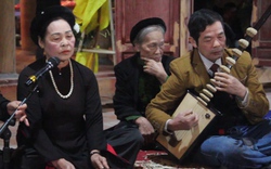 Chuyện về những nghệ nhân ở ngôi làng cổ 600 năm tuổi gìn giữ nghệ thuật hát ca trù