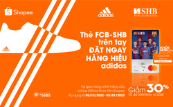 Giảm 30% khi mua sản phẩm Adidas bằng thẻ thể thao SHB - FCB Mastercard