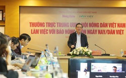 Phát biểu chỉ đạo của Ủy viên Trung ương Đảng, Chủ tịch Hội NDVN Lương Quốc Đoàn tại buổi làm việc với Báo NTNN/Dân Việt
