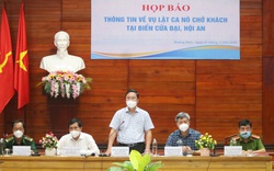 Quảng Nam họp báo vụ chìm cano thảm khốc: Vẫn chưa rõ nguyên nhân 