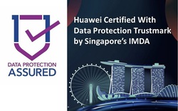 Huawei được trao chứng nhận tín nhiệm quốc tế về bảo vệ dữ liệu cá nhân