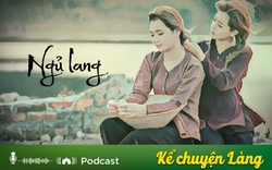 Kể chuyện Podcast: Ngủ lang