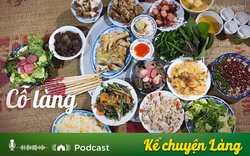 Kể chuyện Podcast: Cỗ làng