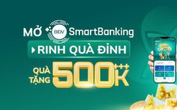 Đăng ký BIDV SmartBanking - Rinh quà 500k++