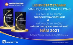 LienVietPostBank được vinh danh ở vị trí cao nhất trong giải thưởng Nhà tạo lập thị trường của VBMA năm 2021