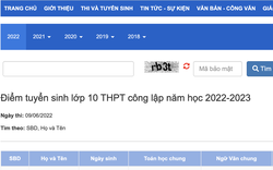 Cập nhật điểm thi, điểm chuẩn vào lớp 10 năm 2022: Có tỉnh tăng mạnh điểm số