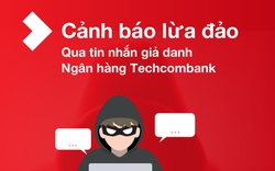 Techcombank cảnh báo tin nhắn lừa đảo mạo danh ngân hàng