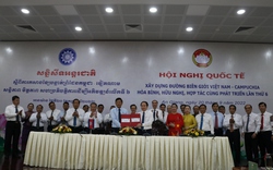 Xây dựng đường biên giới Việt Nam-Campuchia hòa bình, hữu nghị, hợp tác cùng phát triển