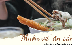 Muôn màu bữa sáng "vội vàng", "nghệ thuật", "thân quen"... của dân công sở Hà Nội