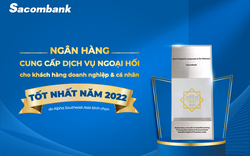 Sacombank là ngân hàng cung cấp dịch vụ ngoại hối tốt nhất năm 2022