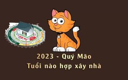 Tuổi xây nhà năm Quý Mão 2023 đẹp nhất, mang nhiều may mắn cho gia chủ